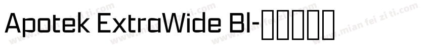 Apotek ExtraWide Bl字体转换